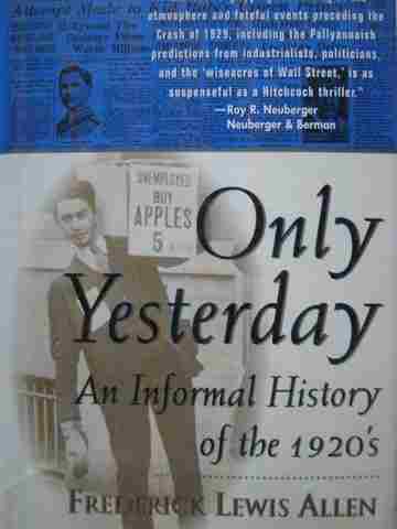 (image for) Only Yesterday An Informal History of the 1920's (H) by Allen