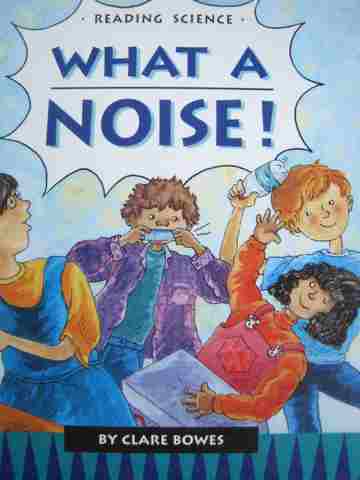 (image for) Learning Media Literacy What a Noise! (P) by Clare Bowes