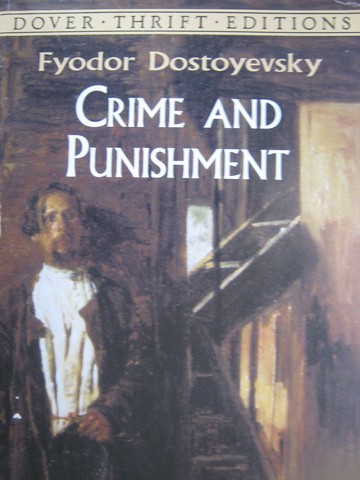 Crime & Punishment Dover Thrift Editions (P) by Dostoyevsky (image for) Crime & Punishment Dover Thrift Editions (P) by Dostoyevsky