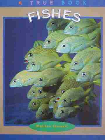 (image for) A True Book Fishes (P) by Melissa Stewart