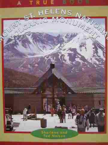 (image for) A True Book Mount St. Helens National Volcanic Monument (P)