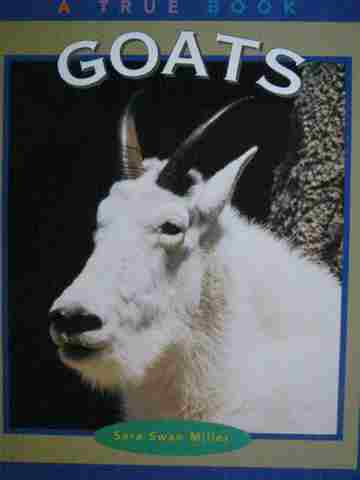 (image for) A True Book Goats (P) by Sara Swan Miller