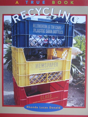 (image for) A True Book Recycling (P) by Rhonda Lucas Donald