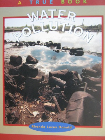 (image for) A True Book Water Pollution (P) by Rhonda Lucas Donald