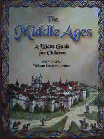 (image for) Middle Ages A Watts Guide for Children (H) by William Jordan