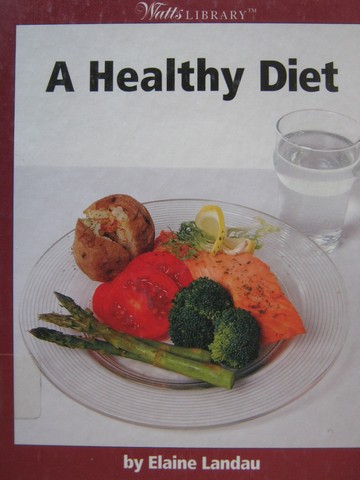 (image for) A Healthy Diet (H) by Elaine Landau
