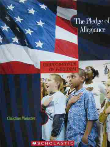 (image for) Cornerstones of Freedom The Pledge of Allegiance (P) by Webster