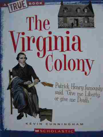 (image for) A True Book The Virginia Colony (H) by Kevin Cunningham