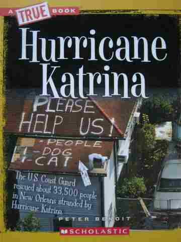 (image for) A True Book Hurricane Katrina (H) by Peter Benoit