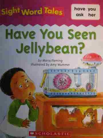 (image for) Sight Word Tales Have You Seen Jellybean? (P) by Maria Fleming