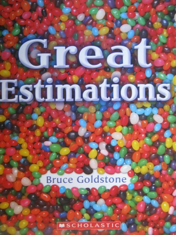 (image for) Great Estimations (P) by Bruce Goldstone