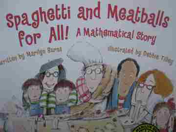 (image for) Spaghetti & Meatballs for All! A Mathematical Story (P) by Burns