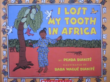 (image for) I Lost My Tooth in Africa (P) by Penda Diakite