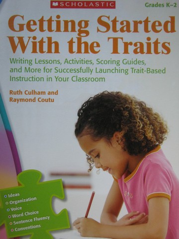 (image for) Getting Started with the Traits Grades K-2 (P) by Culham & Coutu