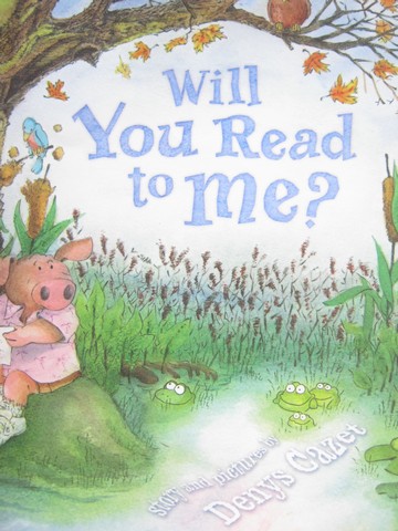(image for) Will You Read to Me? (P) by Denys Cazet