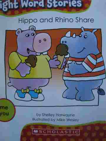 (image for) Sight Word Stories Hippo & Rhino Share (P) by Shelley Harwayne