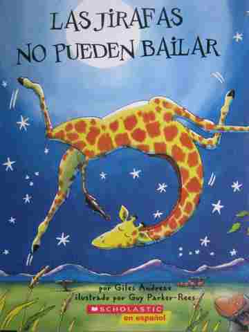 (image for) Las jirafas no pueden bailar (P) by Giles Andreae