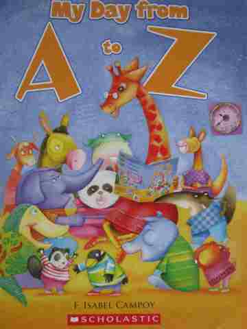 (image for) My Day from A to Z (P) by F Isabel Campoy