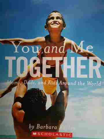 (image for) You & Me Together Moms Dads & Kids Around the World (P)