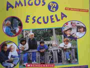 (image for) Amigos en la escuela (P) by Rochelle Bunnett