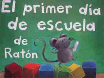 (image for) El primer dia de escuela de Raton (P) by Lauren Thompson