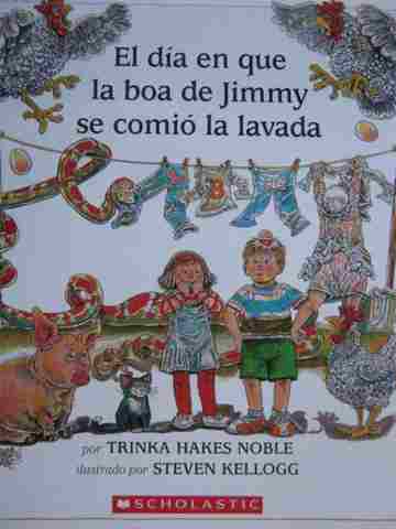 (image for) El dia en que la boa de Jimmy se comio la lavada (P) by Trinka Hakes Noble