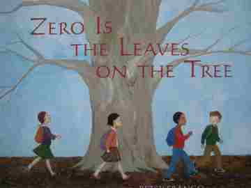 Zero Is the Leaves on the Tree (P) by Betsy Franco