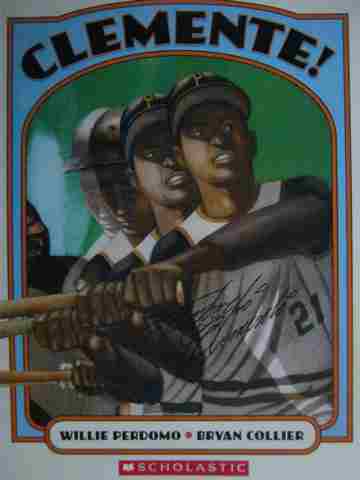 (image for) Clemente! (P) by Willie Perdomo