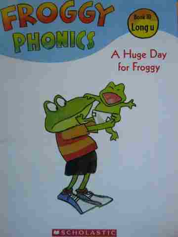 (image for) Froggy Phonics Book 10 A Huge Day for Froggy (P) by London
