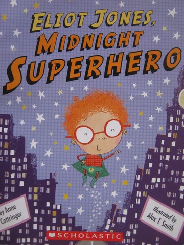 (image for) Eliot Jones Midnight Superhero (P) by Anne Cottringer