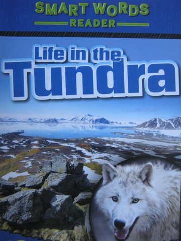 (image for) Smart Words Reader Life in the Tundra (P) by Christine A Caputo