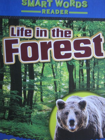 (image for) Smart Words Reader Life in the Forest (P) by Christine A Caputo