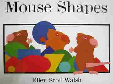(image for) Mouse Shapes (P) by Ellen Stoll Walsh