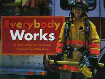 (image for) Everybody Works (P) by Shelley Rotner & Ken Kreisler