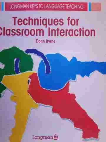 (image for) Techniques for Classroom Interaction (P) by Donn Byrne