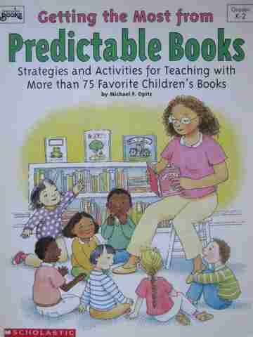 (image for) Getting the Most from Predictable Books Grades K-2 (P) by Opitz