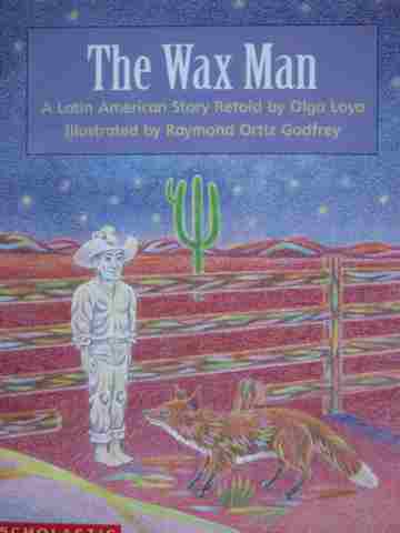 (image for) Beginning Literacy Stage C The Wax Man (P) by Olga Loya