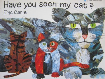 (image for) Have You Seen My Cat? (P) by Eric Carle
