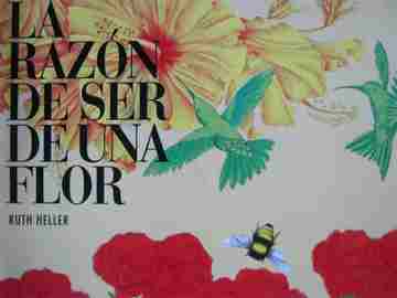 (image for) La razon de ser de una flor (P) by Ruth Heller