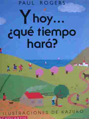 (image for) Y hoy... que tiempo hara? (P) by Paul Rogers