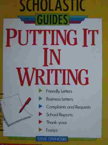 (image for) Scholastic Guides Putting It in Writing (P) by Steve Otfinoski