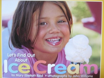 (image for) Let's Find out about Ice Cream (P) by Mary Ebeltoft Reid