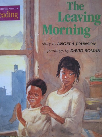 (image for) Reading 1.3 The Leaving Morning (P) by Angela Johnson