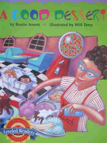 (image for) Leveled Readers 3 A Good Dessert (P) by Rustie Arnott