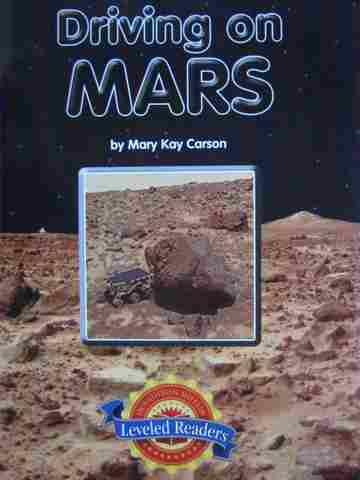 (image for) Leveled Readers 4 Driving on Mars (P) by Mary Kay Carson