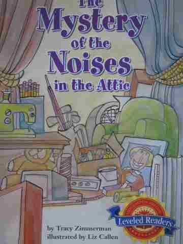 (image for) Leveled Readers 4 The Mystery of the Noises in the Attic (P) by Tracy Zimmerman