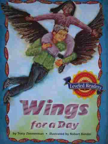 (image for) Leveled Readers 4 Wings for a Day (P) by Tracy Zimmerman