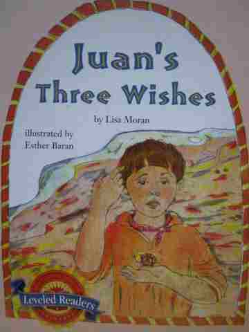 (image for) Leveled Readers 4 Juan's Three Wishes (P) by Lisa Moran