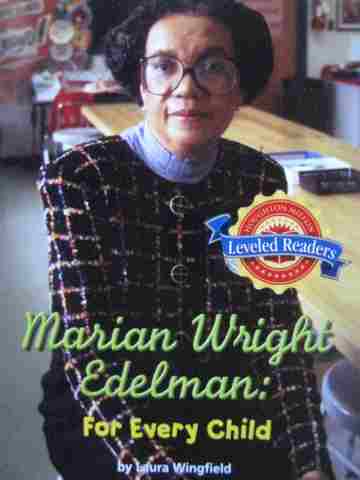 (image for) Leveled Readers 4 Marian Wright Edelman for Every Child (P) by Wingfield