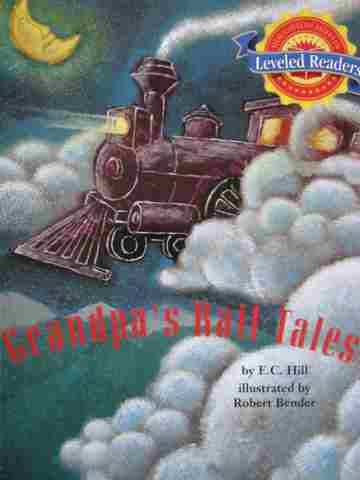 (image for) Leveled Readers 5 Grandpa's Rail Tales (P) by E C Hill